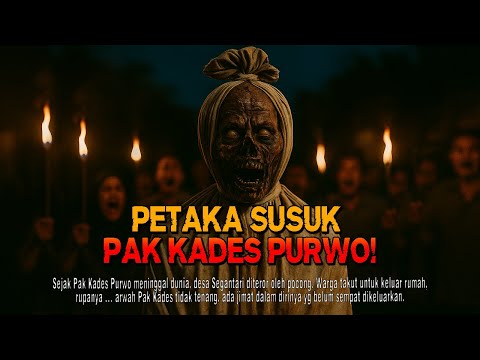 Kisah Ngeri PETAKA SUSUK KEPALA DESA TEROR POCONG DIMALAM JUMAT