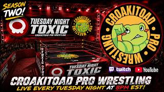 Croakitoad Pro Wrestling | Tuesday Toxic & New Kappa Champion (S2E10) | 06-03-25