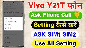 Vivo Y21t Ask Phone Call Setting Kaise Kare।। How To Ask Phone Call Setting On Vivo Y21t