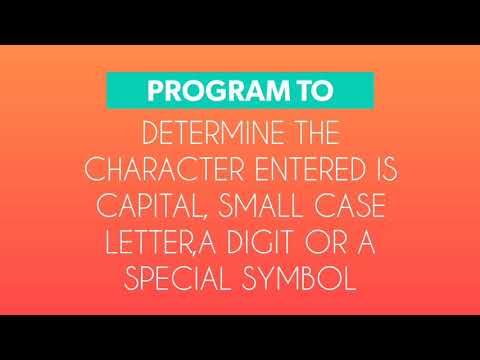 program to the character entered is a capital or small case letter, a digit or special symbol. |016|