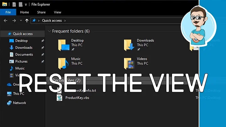 How To Reset File Explorer View in Windows 10