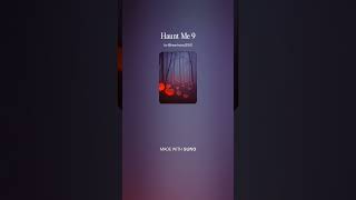 Haunt Me 9