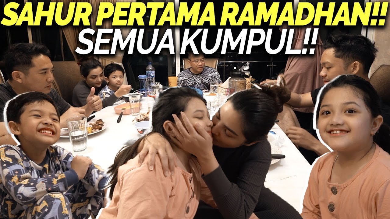 INDAHNYA KEBERSAMAAN KELUARGA THE HERMANSYAH SAAT SAHUR PERTAMA RAMADHAN!!