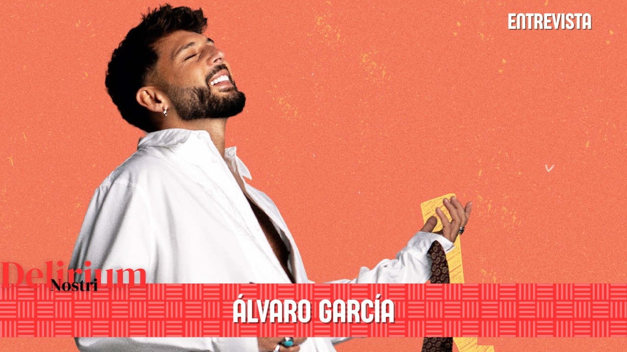 Entrevista a ÁLVARO GARCÍA | DELIRIUM NOSTRI