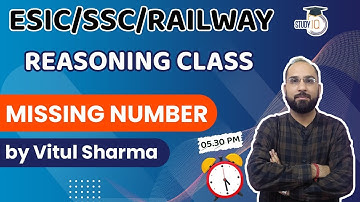 Reasoning Class for ESIC /SSC /RAILWAY - Missing Number Reasoning Class Part 1 | By Vitul Sir
