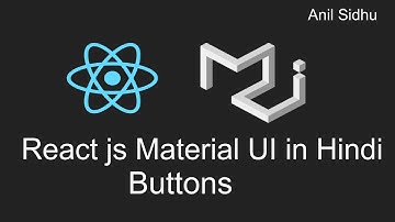 Reactjs material ui tutorial in Hindi #3 Button