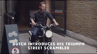 Dutch introduces his Triumph Street Scrambler