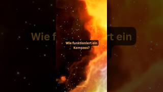Wie funktioniert ein Kompass? | 5 erstaunliche Fakten | #Kompass #Magnetfeld #Wissenschaft