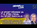 Le sport fminin va til tre lgal du sport masculin 