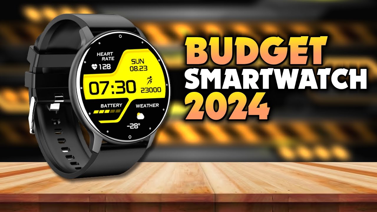 Best Budget Smartwatch 2024 YouTube