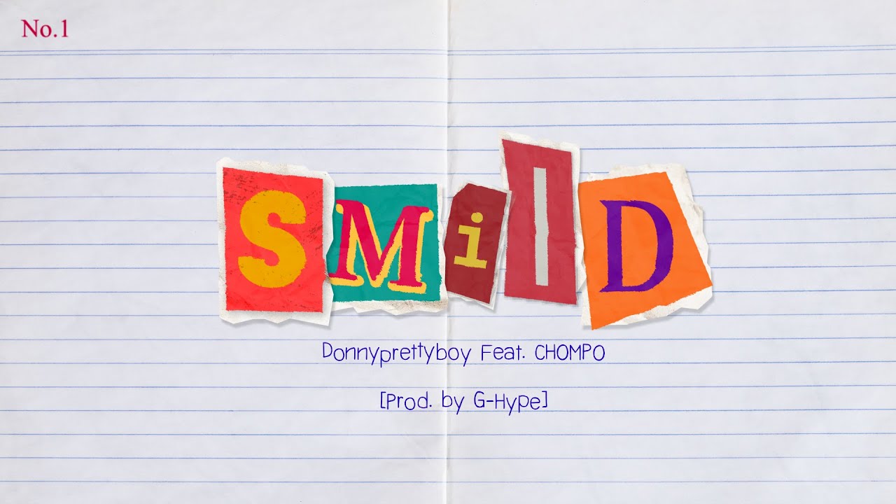 SMILD - Donnyprettyboy Feat. CHOMPO [Prod. by G-Hype] Lyric Video