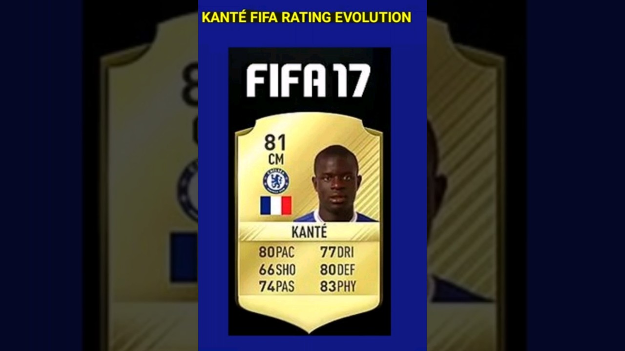 N'golo Kante FIFA Rating Evolution (FIFA 10 - FIFA 23)