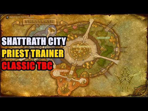 Shattrath City Priest Trainer Location WoW TBC