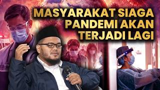 Beware The Pandemic Will Happen Again So The Public Must Be Alert