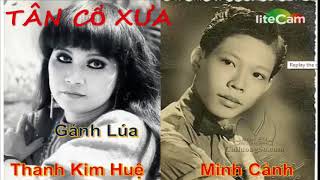 Tuyển Tập Song Ca Tân Cổ Minh Cảnh Thanh Kim Huệ|6 Bài Tân Cổ Hay Nhất Minh Cảnh TKim Huệ|Tân Cổ Xưa