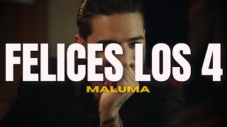 Maluma - Felices Los 4 (Letra/Lyrics)