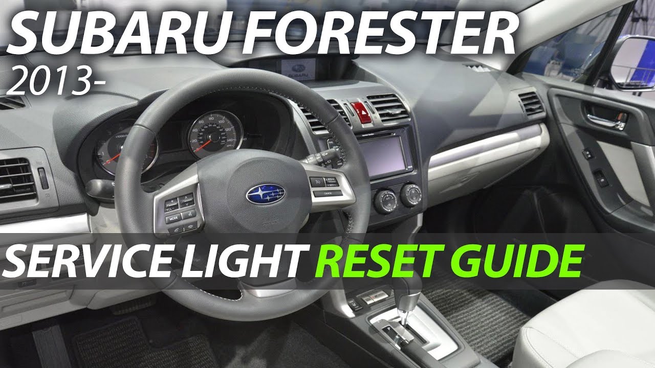 Subaru Forester Maintenance Light Service Light Reset - YouTube