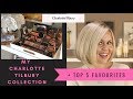 My Charlotte Tilbury Collection & Top 5 Favourites