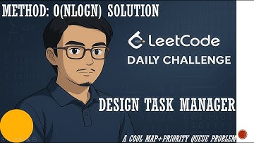 3408. Design Task Manager | Must DO | Map + Priority Queue | Leetcode Daily Challenge