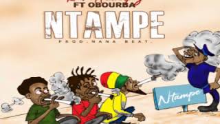 Kwaku Acheampong Ntampe ft Obourba Prod. By NanaBeatz