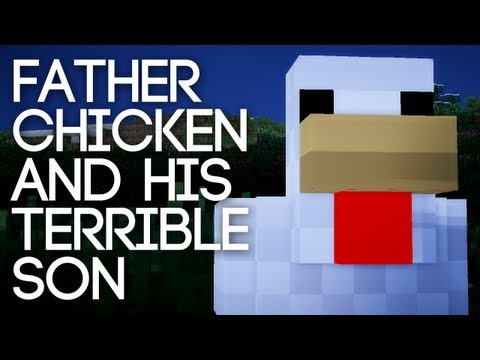 Father Chicken and his Terrible Son (Minecraft Machinima)