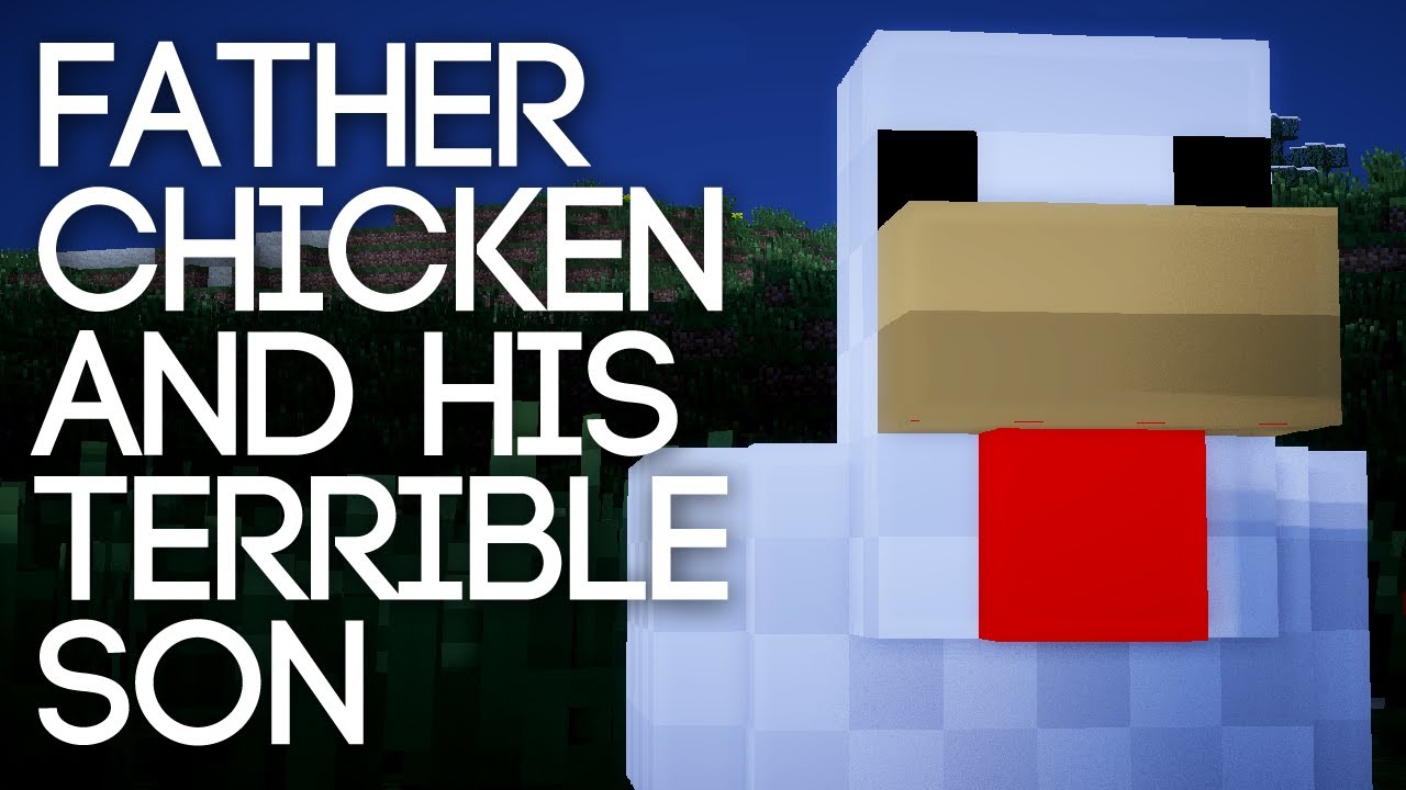 Father Chicken and his Terrible Son (Minecraft Machinima)