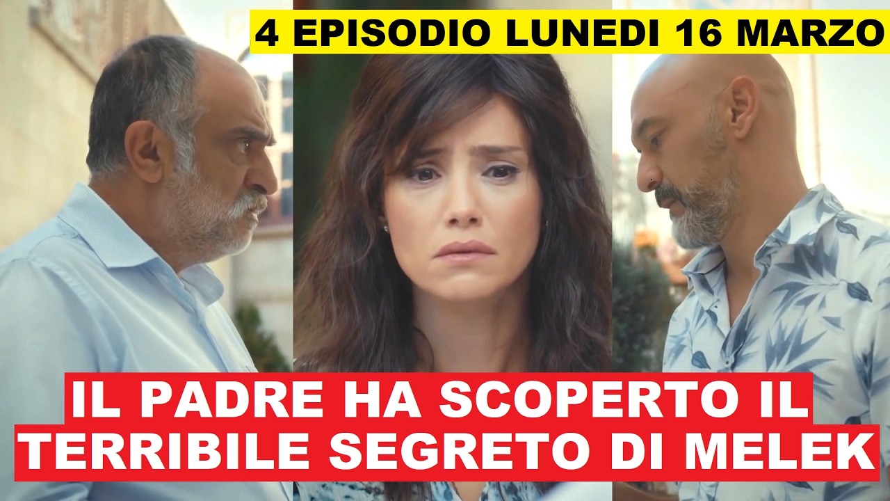 MELEK IL CORAGGIO DI UNA MADRE 4 EPISODIO anticipazioni in italiano 16 marzo