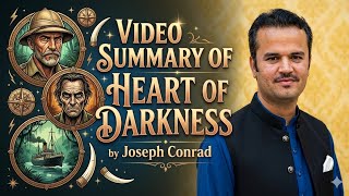 Heart of Darkness by Joseph Conrad | Video Summary