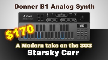Donner B1 Syn Bass // Kan dit de koning van acid omverwerpen? // Next Gen TB303