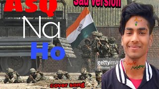 Ashq Na ho || holiday | Rock vikash kumar version | Arijit singh