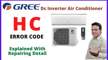 Gree Dc Inverter Ac HC Error Code | Hc Error Code In Air Conditioner | Gree Ac | Urdu/Hindi