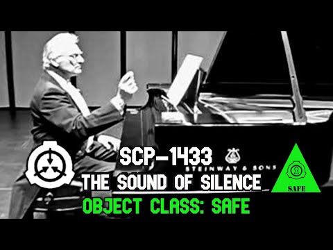 SCP Readings: SCP-1433 The Sound of Silence | object class safe | cognitohazard / Are We Cool Yet?