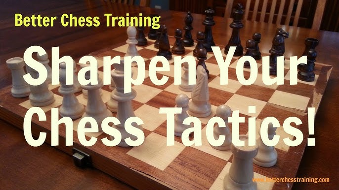 Sharpen Your Chess Tactics #1 