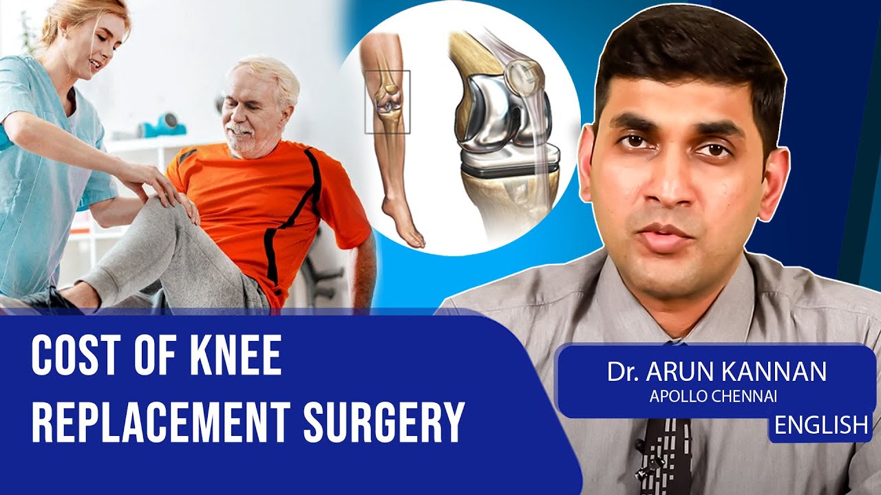 cost-of-knee-replacement-surgery-in-chennai-i-dr-arunkannan-youtube