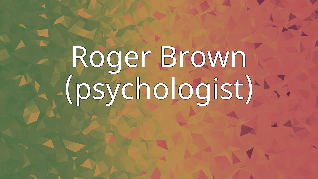 Roger Brown (psychologist)