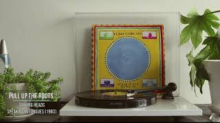 Talking Heads - Pull Up the Roots #08 [Vinyl rip]