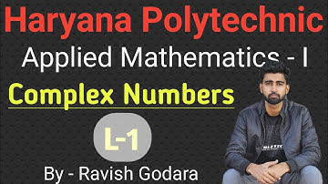 Complex Numbers | L -1 | Applied Mathematics - 1 | Polytechnic math 1st semester