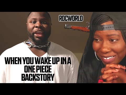 When You wake Up in a One Piece Backstory | RdcWorld Reaction