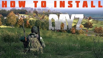 How To : Install DayZ (and Other Mods) using DayZ Launcher
