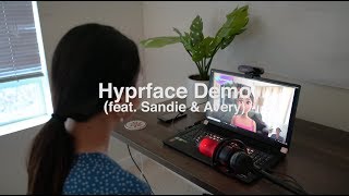 Hyprface Demo (feat. Sandie & Avery)