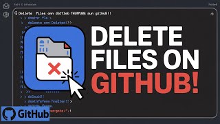 How to Delete Files on GitHub Repository | Remove Files from GitHub Easily