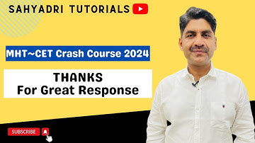Thanks For Great Response | MHT~CET Crash Course 2024 | Sahyadri Tutorials |