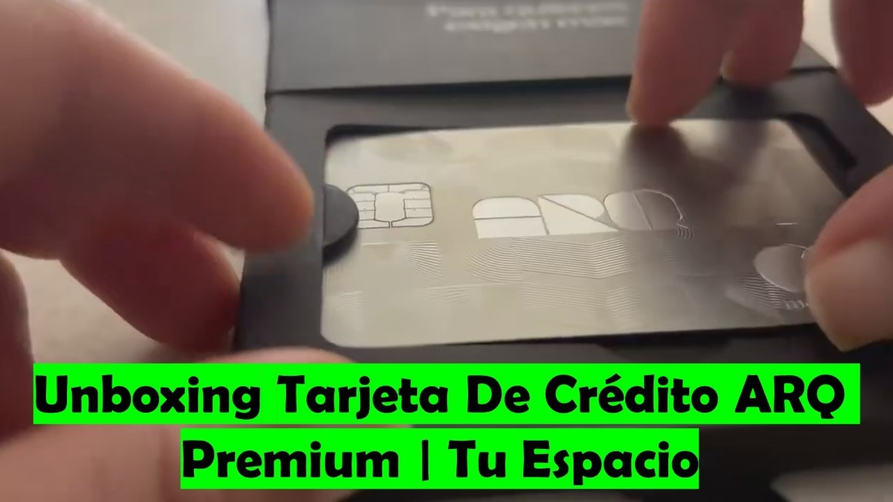 Unboxing Tarjeta De Crédito ARQ PRESTIGE Metálica | Tarjeta De Crédito Garantizada