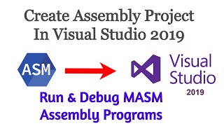 Create Assembly Project-Visual Studio 2019-Run-Debug-MASM-Assembly-Language-Program-8086-Asm-Code-86