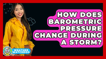How Does Barometric Pressure Change During A Storm? - Weather Watchdog