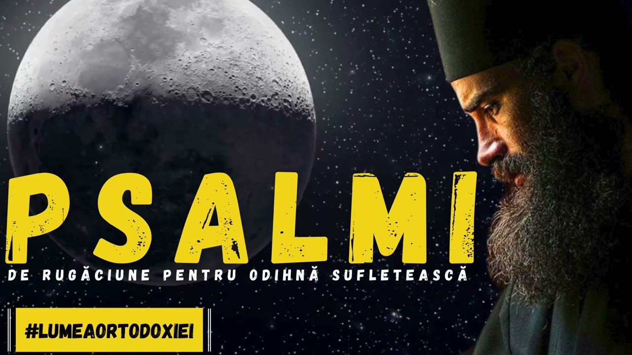 Psalmi de la miezul noptii pentru odihna sufleteasca si trupeasca (fara reclame in timpul redarii)