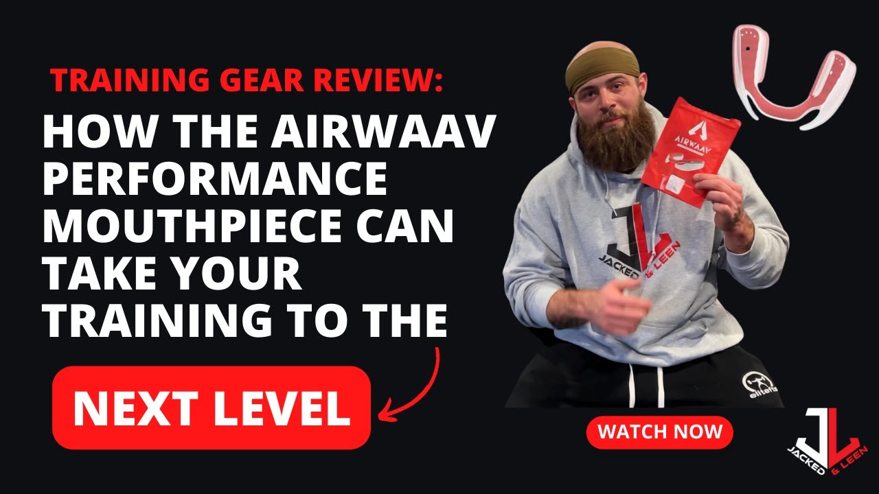 TRAINING GEAR REVIEW HOW THE AIRWAAV PERFORMANCE MOUTHPIECE CAN TAKE