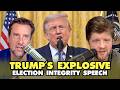 Where Are the Arrests? Trump’s Explosive Election Integrity Speech