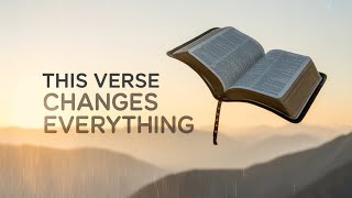 This Verse Will Change How You See Today