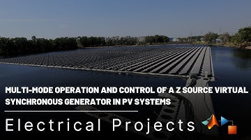 Multi-Mode Operation and Control of a Z Source Virtual Synchronous Generator in PV Systems